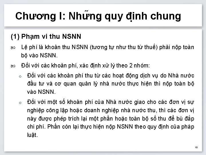 Chương I: Như ng quy đi nh chung (1) Pha m vi thu NSNN