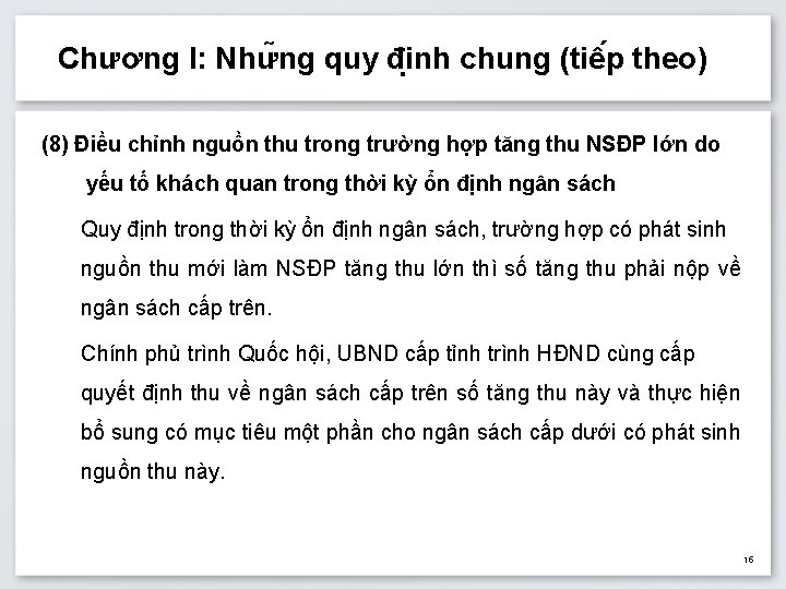 Chương I: Như ng quy đi nh chung (tiê p theo) (8) Điều chỉnh