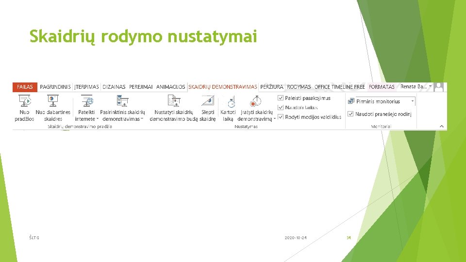 Skaidrių rodymo nustatymai ŠLTG 2020 -10 -24 34 