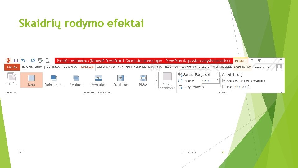 Skaidrių rodymo efektai ŠLTG 2020 -10 -24 35 