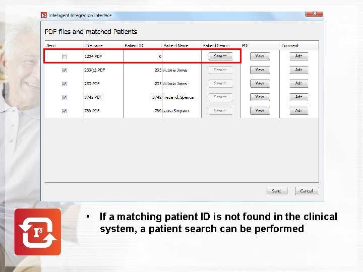  • If a matching patient ID is not found in the clinical system,