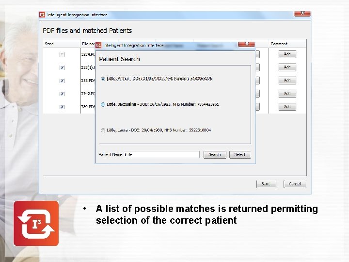  • A list of possible matches is returned permitting selection of the correct