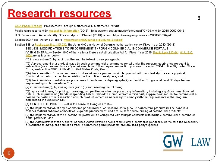 Research resources 8 GSA Phase II report: Procurement Through Commercial E-Commerce Portals Public responses