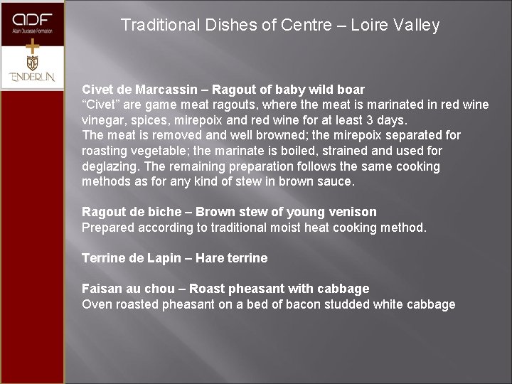  Traditional Dishes of Centre – Loire Valley Civet de Marcassin – Ragout of