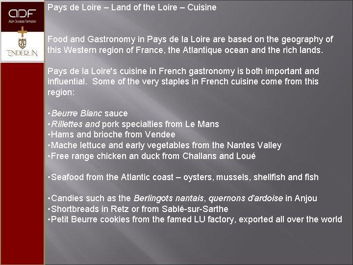 Pays de Loire – Land of the Loire – Cuisine Food and Gastronomy in