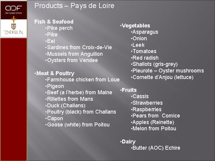 Products – Pays de Loire Fish & Seafood • Pike perch • Pike •