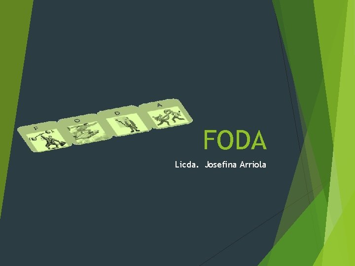 FODA Licda. Josefina Arriola 