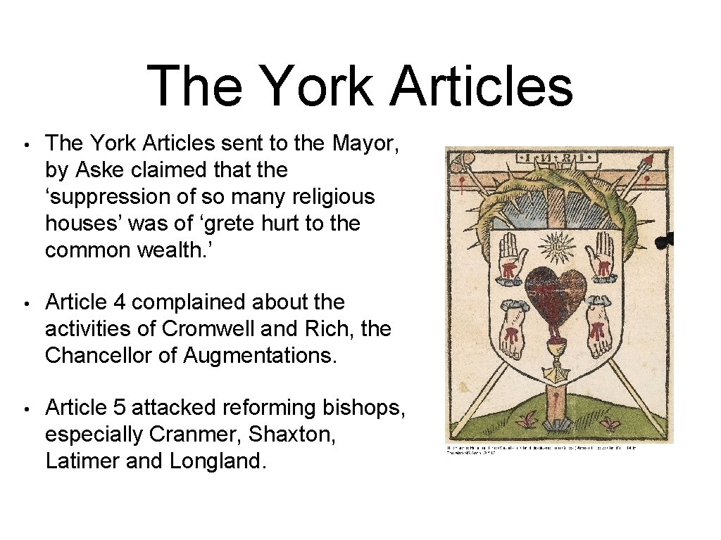 The York Articles • The York Articles sent to the Mayor, by Aske claimed