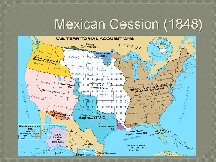 Mexican Cession (1848) 