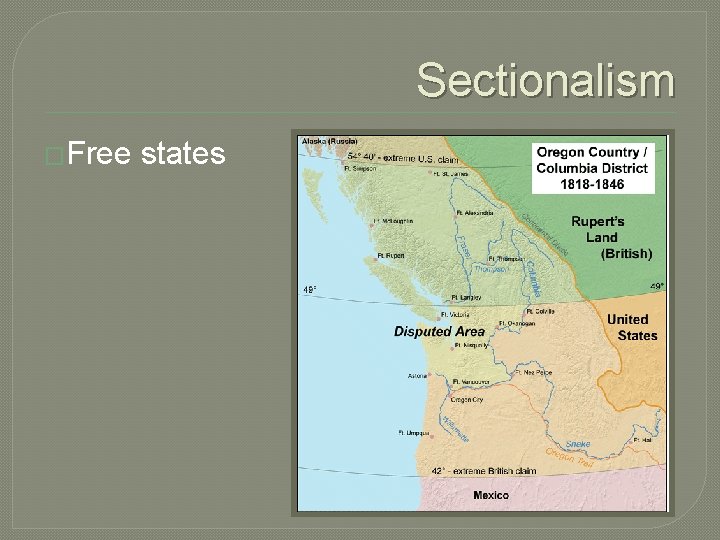 Sectionalism �Free states 