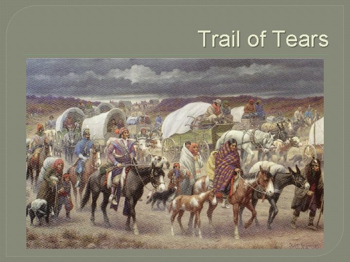 Trail of Tears 