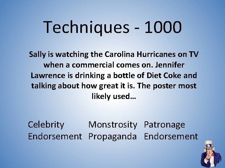 Techniques - 1000 Sally is watching the Carolina Hurricanes on TV when a commercial Techniques - 1000 Sally is watching the Carolina Hurricanes on TV when a commercial