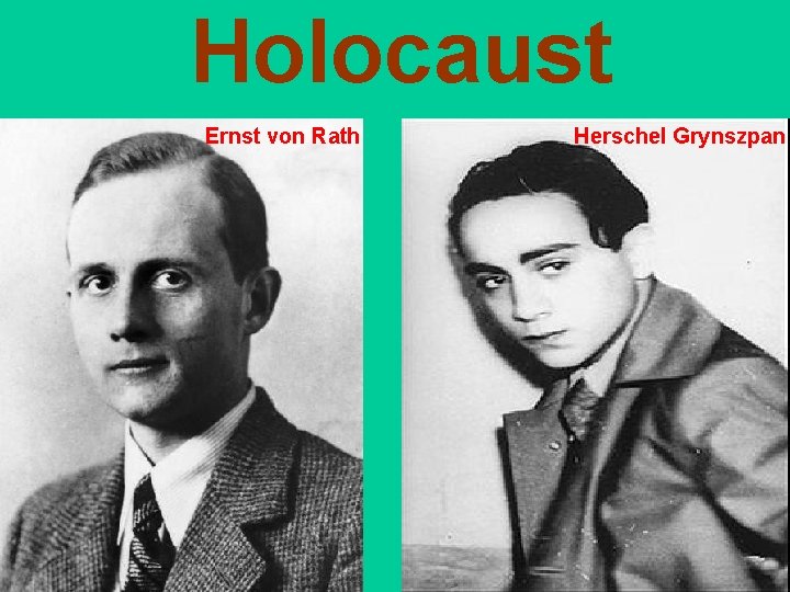 Holocaust Ernst von Rath Herschel Grynszpan 