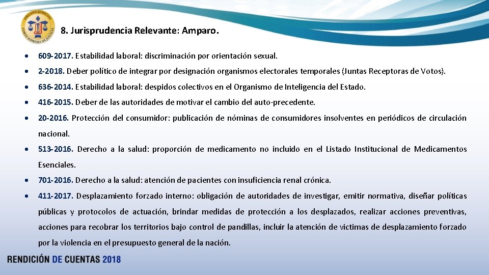 8. Jurisprudencia Relevante: Amparo. 609 -2017. Estabilidad laboral: discriminación por orientación sexual. 2 -2018.