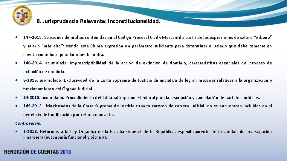 8. Jurisprudencia Relevante: Inconstitucionalidad. 147 -2015. Sanciones de multas contenidas en el Código Procesal