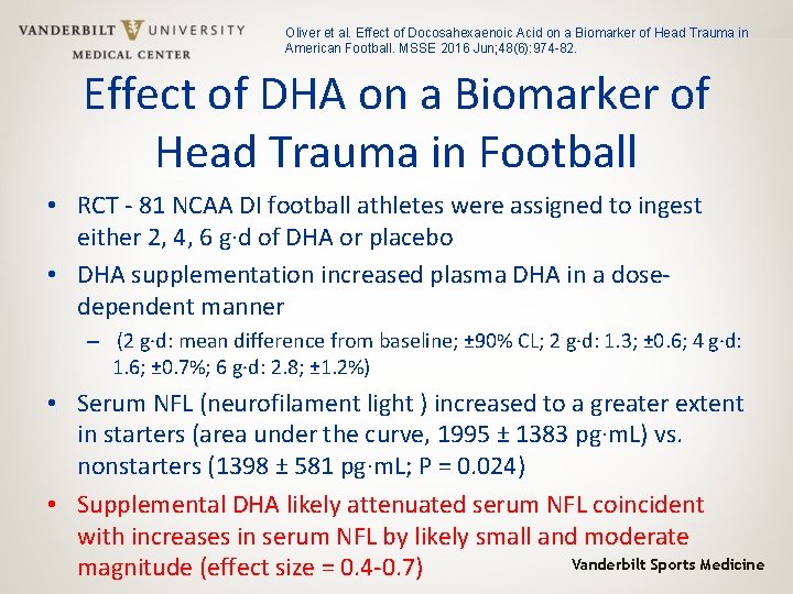 Oliver et al. Effect of Docosahexaenoic Acid on a Biomarker of Head Trauma in