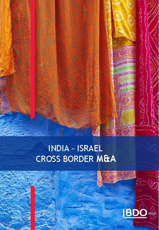 INDIA – ISRAEL CROSS BORDER M&A ISRAEL 
