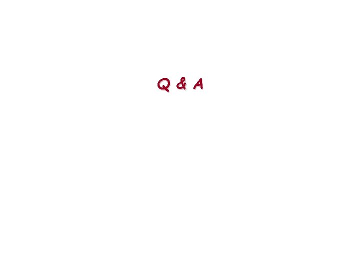 Q & A 