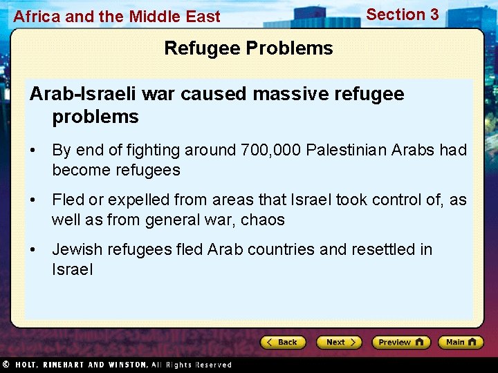 Africa and the Middle East Section 3 Refugee Problems Arab-Israeli war caused massive refugee