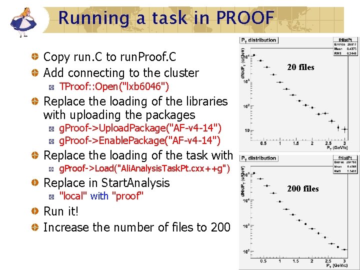 Running a task in PROOF Copy run. C to run. Proof. C Add connecting Running a task in PROOF Copy run. C to run. Proof. C Add connecting