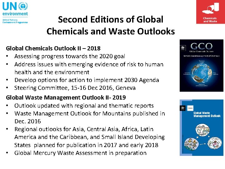 Second Editions of Global Chemicals and Waste Outlooks Global Chemicals Outlook II – 2018