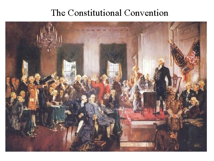 The Constitutional Convention 