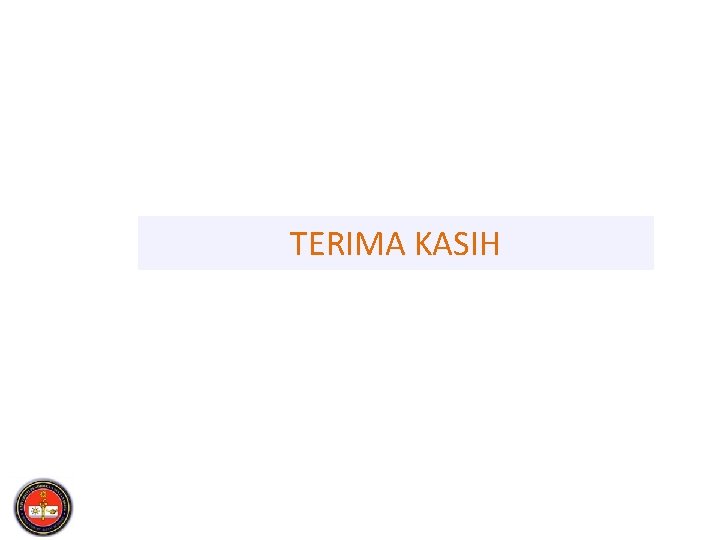 TERIMA KASIH 