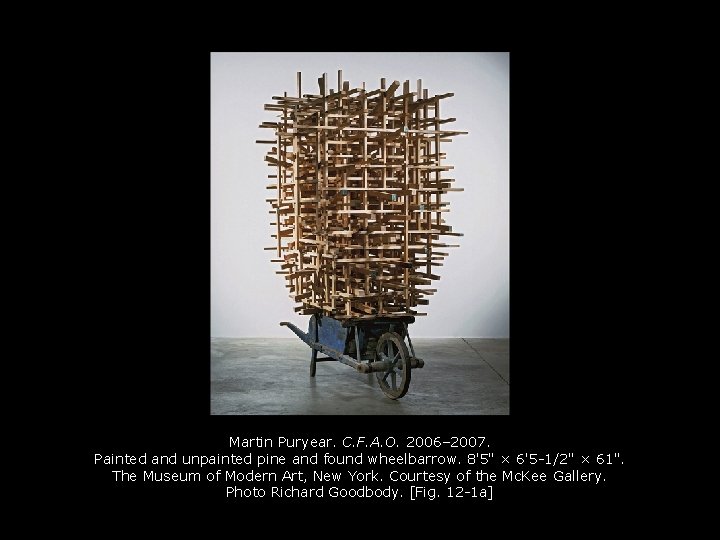 Martin Puryear. C. F. A. O. 2006– 2007. Painted and unpainted pine and found Martin Puryear. C. F. A. O. 2006– 2007. Painted and unpainted pine and found