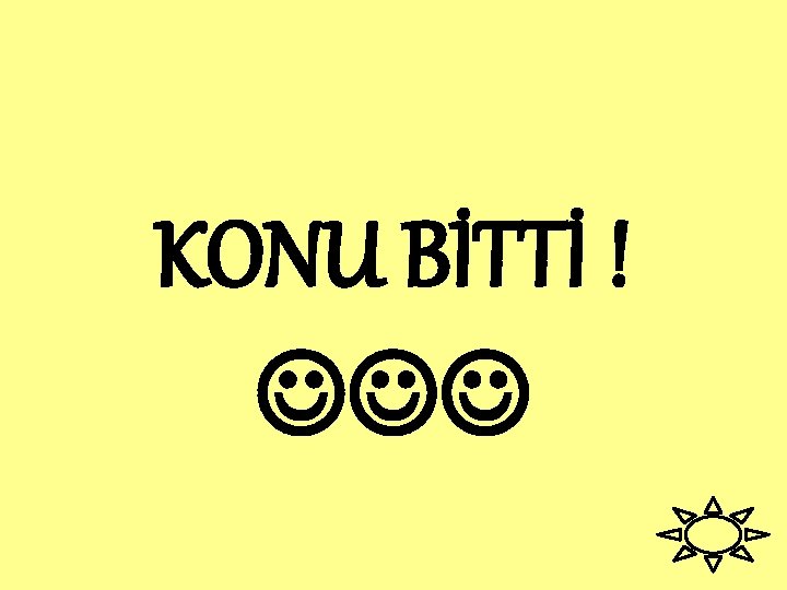 KONU BİTTİ ! 