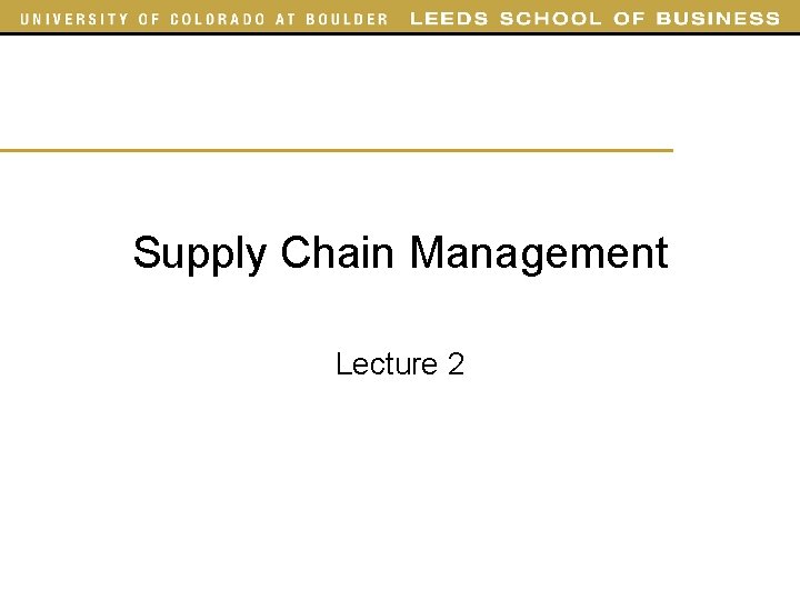 Supply Chain Management Lecture 2 