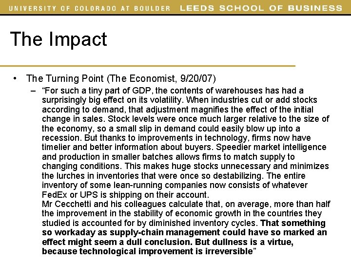 The Impact • The Turning Point (The Economist, 9/20/07) – “For such a tiny