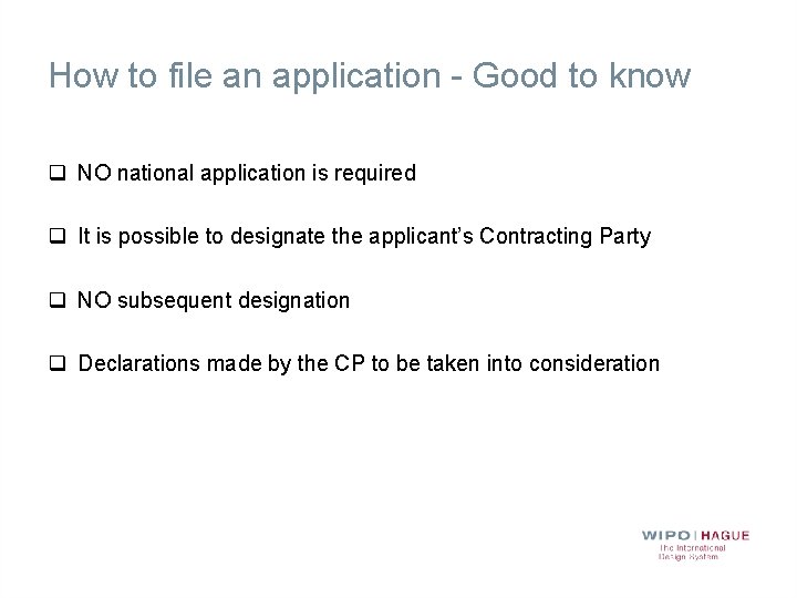 How to file an application - Good to know q NO national application is