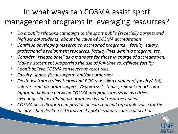 In what ways can COSMA assist sport management programs in leveraging resources? • Do