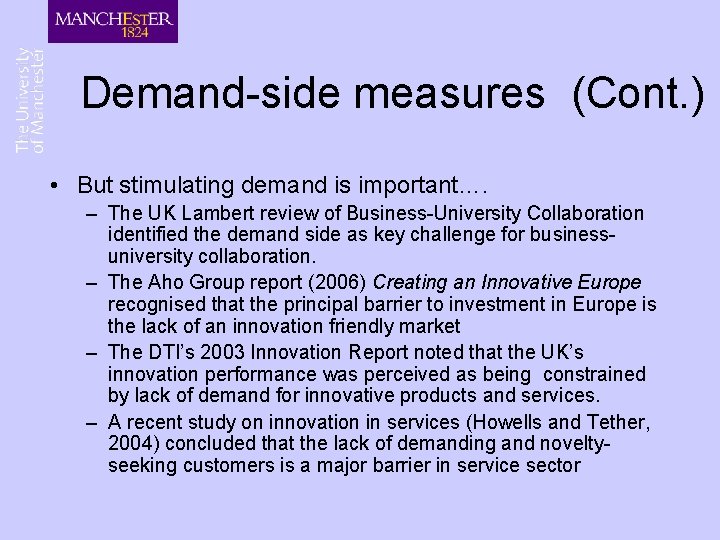 Demand-side measures (Cont. ) • But stimulating demand is important…. – The UK Lambert Demand-side measures (Cont. ) • But stimulating demand is important…. – The UK Lambert