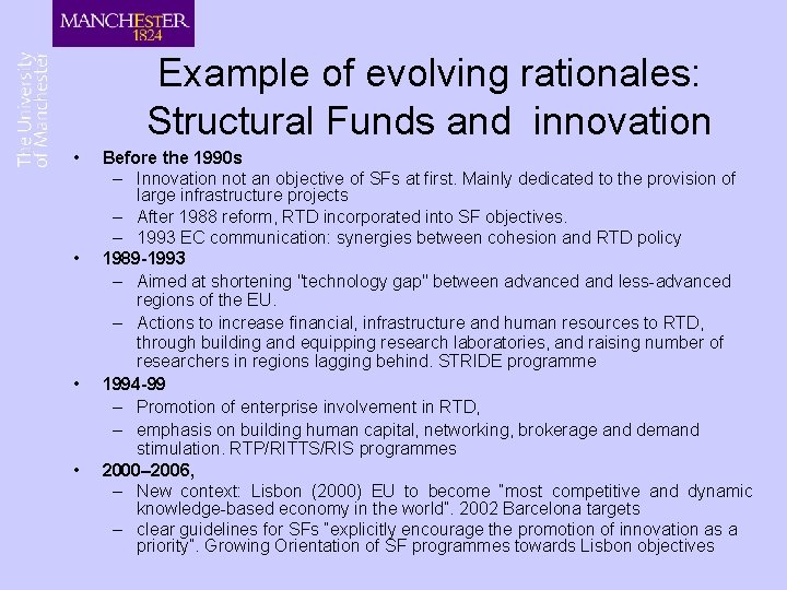 Example of evolving rationales: Structural Funds and innovation • • Before the 1990 s Example of evolving rationales: Structural Funds and innovation • • Before the 1990 s