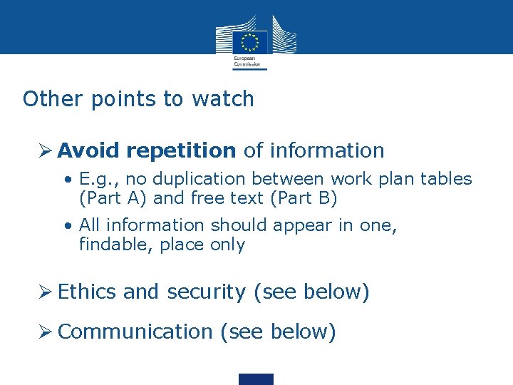 Other points to watch Ø Avoid repetition of information • E. g. , no