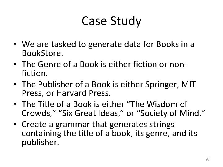 Case Study • We are tasked to generate data for Books in a Book.