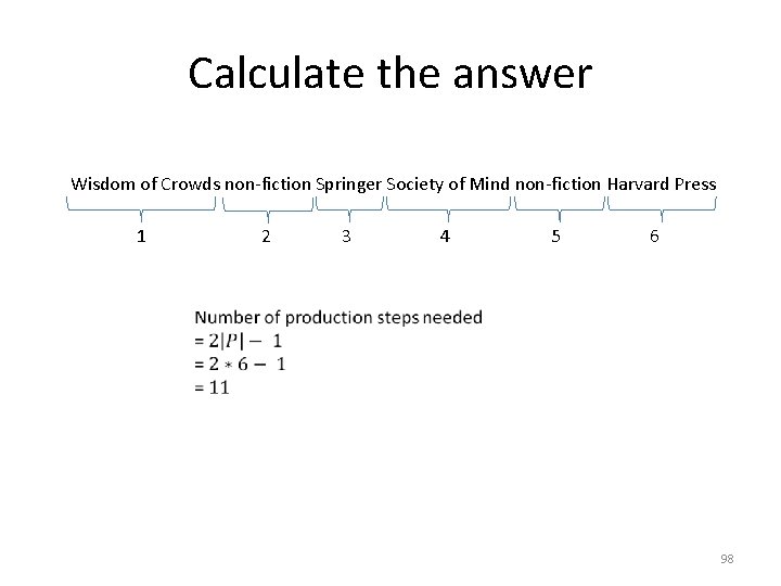 Calculate the answer Wisdom of Crowds non-fiction Springer Society of Mind non-fiction Harvard Press