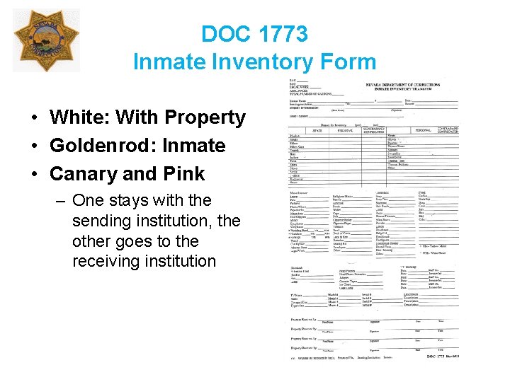 DOC 1773 Inmate Inventory Form • White: With Property • Goldenrod: Inmate • Canary