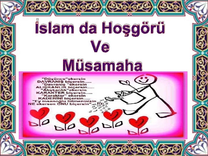 İslam da Hoşgörü Ve Müsamaha 