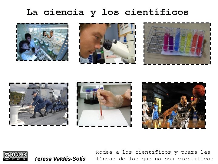 La ciencia y los científicos Teresa Valdés-Solís Rodea a los científicos y traza las