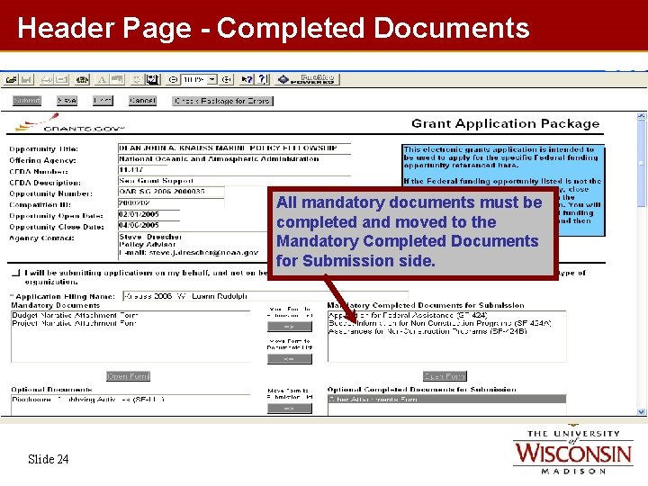 Header Page - Completed Documents All mandatory documents must be completed and moved to