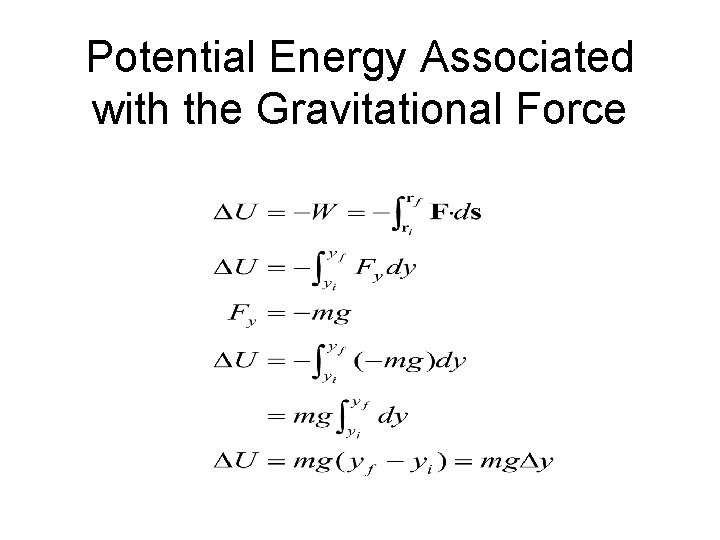 Potential Energy Associated with the Gravitational Force 
