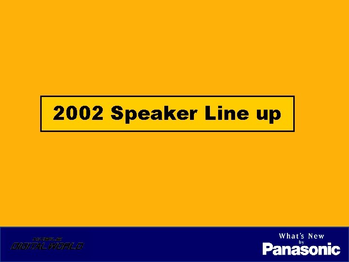 2002 Speaker Line up 