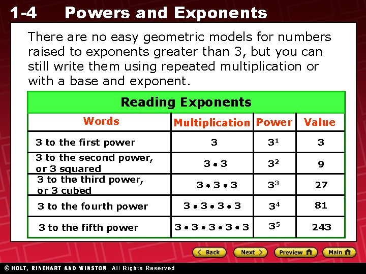 1 -4 Powers and Exponents There are no easy geometric models for numbers raised