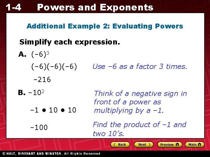 1 -4 Powers and Exponents Additional Example 2: Evaluating Powers Simplify each expression. A.