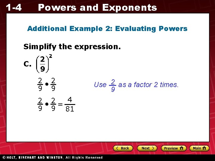 1 -4 Powers and Exponents Additional Example 2: Evaluating Powers Simplify the expression. C.