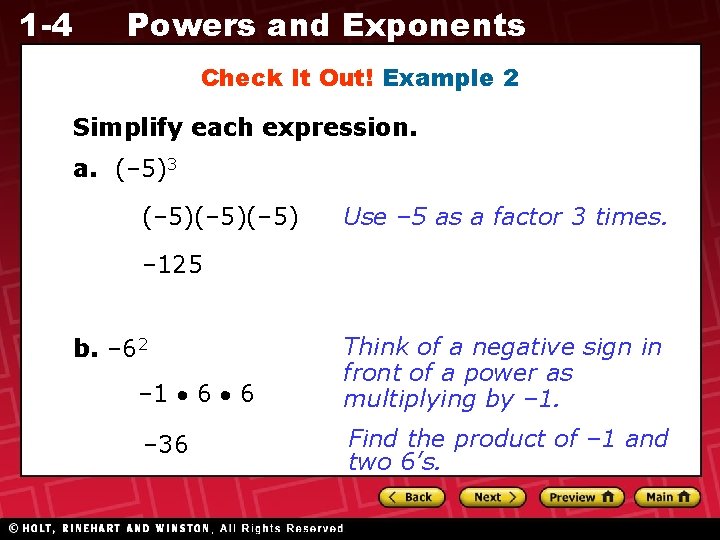 1 -4 Powers and Exponents Check It Out! Example 2 Simplify each expression. a.
