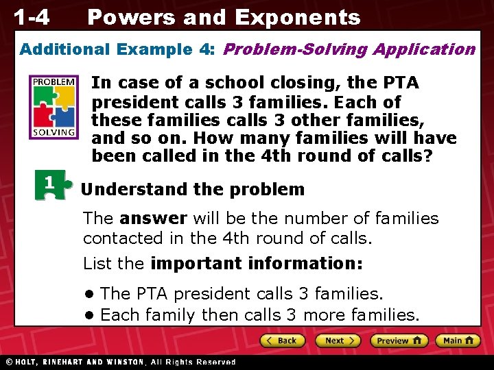 1 -4 Powers and Exponents Additional Example 4: Problem-Solving Application In case of a