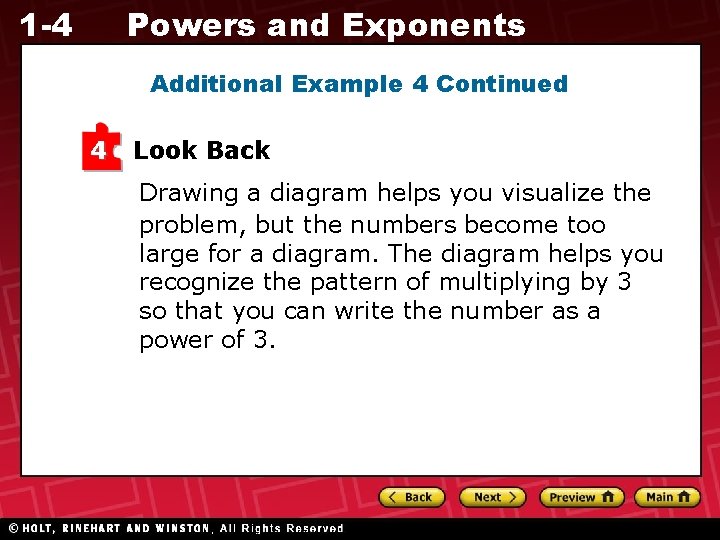 1 -4 Powers and Exponents Additional Example 4 Continued 4 Look Back Drawing a